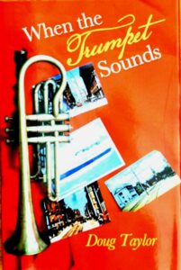 Book cover of When the Trumpet Sounds by Doug Taylor